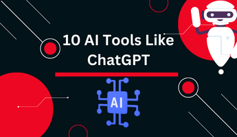 Read more about the article 10 AI Tools Like ChatGPT